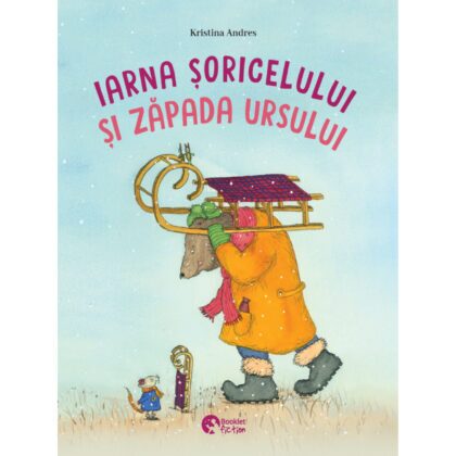 Iarna șoricelului și zăpada ursului / Crăciunul șoricelului și magia ursului
