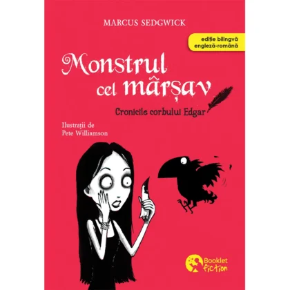 Cronicile corbului Edgar#1. Monstrul cel mârșav