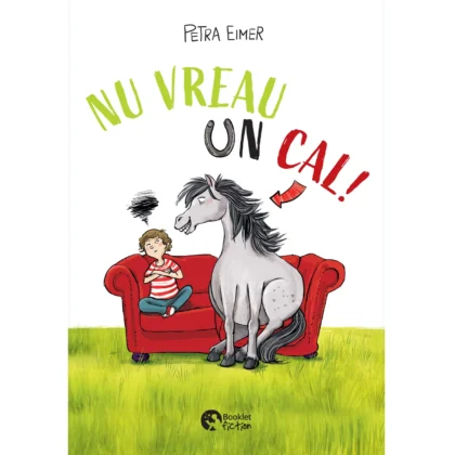 Nu vreau un cal!