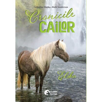 Cronicile cailor #1. Elska
