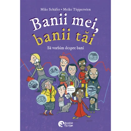 Banii mei, Banii tăi. Să vorbim despre bani