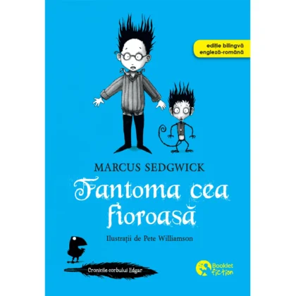 Cronicile corbului Edgar#2. Fantoma cea fioroasă