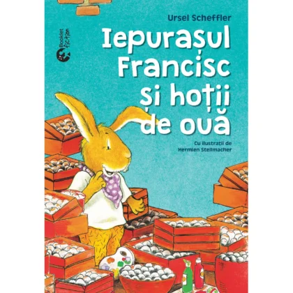 Iepurașul Francisc și hoții de ouă