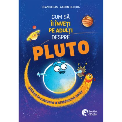 Cum să îi înveți pe adulți despre Pluto