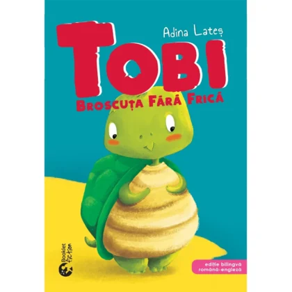 Tobi, broscuta fara frica