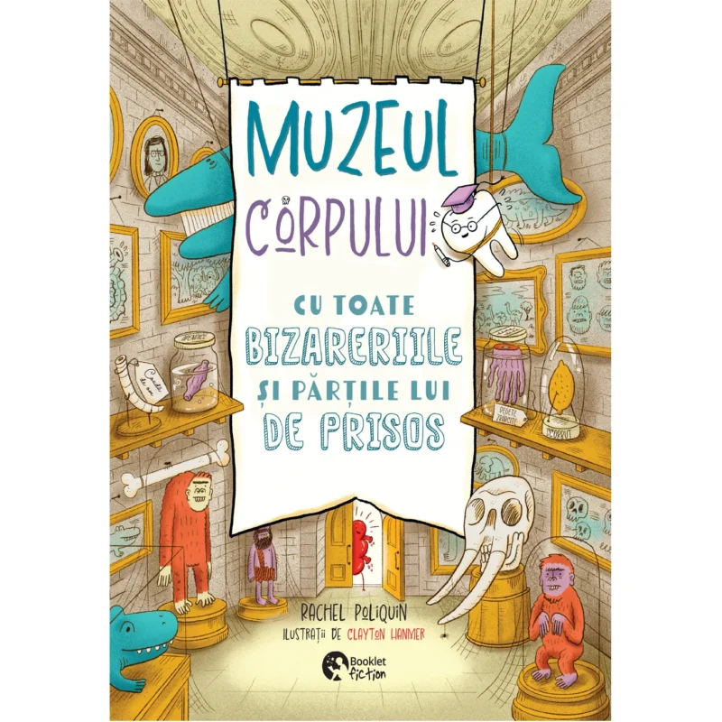 Muzeul corpului cu toate bizareriile și părțile lui de prisos